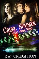 Cover of Cruel Summer by P.W. Creighton