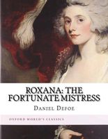 Roxana: The Fortunate Mistress