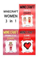 Minecraft Women: Minecraft Women's Diaries