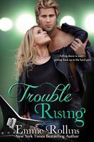 Trouble Rising