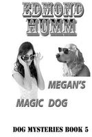 Cover of Megan's Magic Dog by Edmond Humm