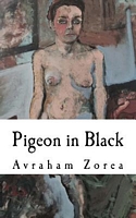 Cover of Pigeon in Black by Avraham B. Zorea