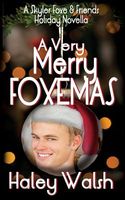 Cover of A Very Merry Foxemas by Haley Walsh