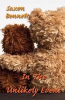 Cover of In the Unlikely Event by Saxon Bennett