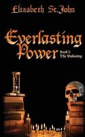 Everlasting Power, the Wakening