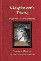 Mayflower's Diary - Mayflower's Forever Home