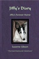 Jiffy's Diary - Jiffy's Forever Home