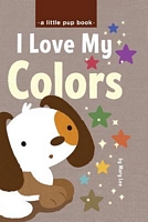 Cover of I Love My Colors by Mary Lee