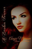 Cover of A Broken Forever by Angie Merriam