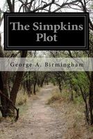 Cover of The Simpkins Plot by George A. Birmingham