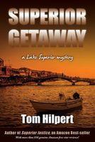 Cover of Superior Getaway by Tom Hilpert