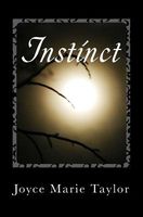 Cover of Instinct by Joyce Marie Taylor