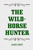 The Wild-Horse Hunter