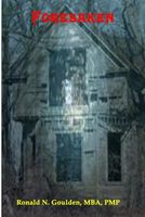 Cover of Foresaken by Ronald N. Goulden