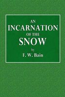 An Incarnation of the Snow