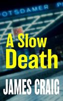 A Slow Death