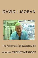 Cover of The Adventures of Bungalow Bill by David J. Moran