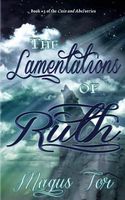 Cover of The Lamentations of Ruth by Magus Tor