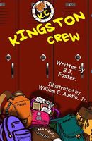 Cover of Kingston Crew by B.J. Foster