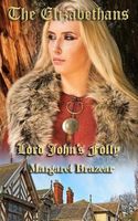 The Elizabethans: Lord John's Folly