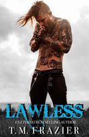 Cover of Lawless by T.M. Frazier