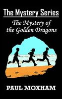 The Mystery of the Golden Dragons