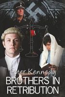 Cover of Brothers in Retribution by Peter Kennedy