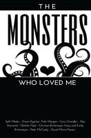 The Monsters Who Loved Me