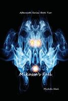 Cover of Mikassa's Fall by Michon Neal