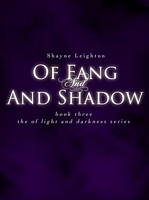 Of Fang and Shadow