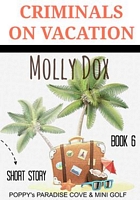 Criminals on Vacation