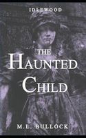 The Haunted Child