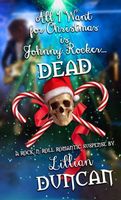 All I Want for Christmas is Johnny Rocker Dead