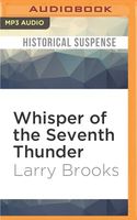 Whisper Of The Seventh Thunder
