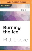 Burning the Ice