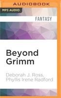 Beyond Grimm
