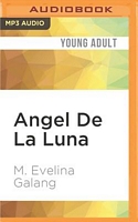 Cover of Angel de La Luna by M. Evelina Galang