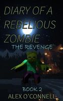 Cover of The Revenge by Alex O'Connell