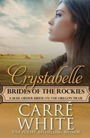 Crystabelle: A Mail Order Bride on the Oregon Trail