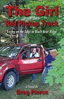 Cover of The Girl in the Red Pickup Truck by Greg Pierce