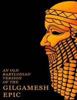 An Old Babylonian Version of the Gilgamesh Epic