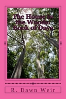 Cover of The House in the Woods by R. Dawn Weir