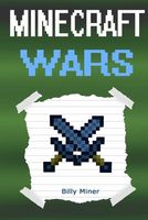 Minecraft Wars: The Record of a Minecraft War