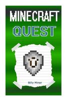 Minecraft Quest: A Heroic Minecraft Quest