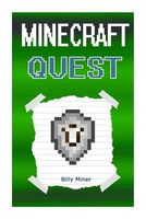 Minecraft Quest: A Heroic Minecraft Quest