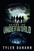 Cover of Beyond the Underworld by Tyler Danann