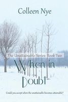When in Doubt