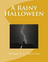 Cover of A Rainy Halloween by Donald Gary Hunter