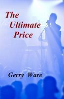 Cover of The Ultimate Price by Gerry Ware