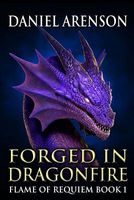 Forged in Dragonfire